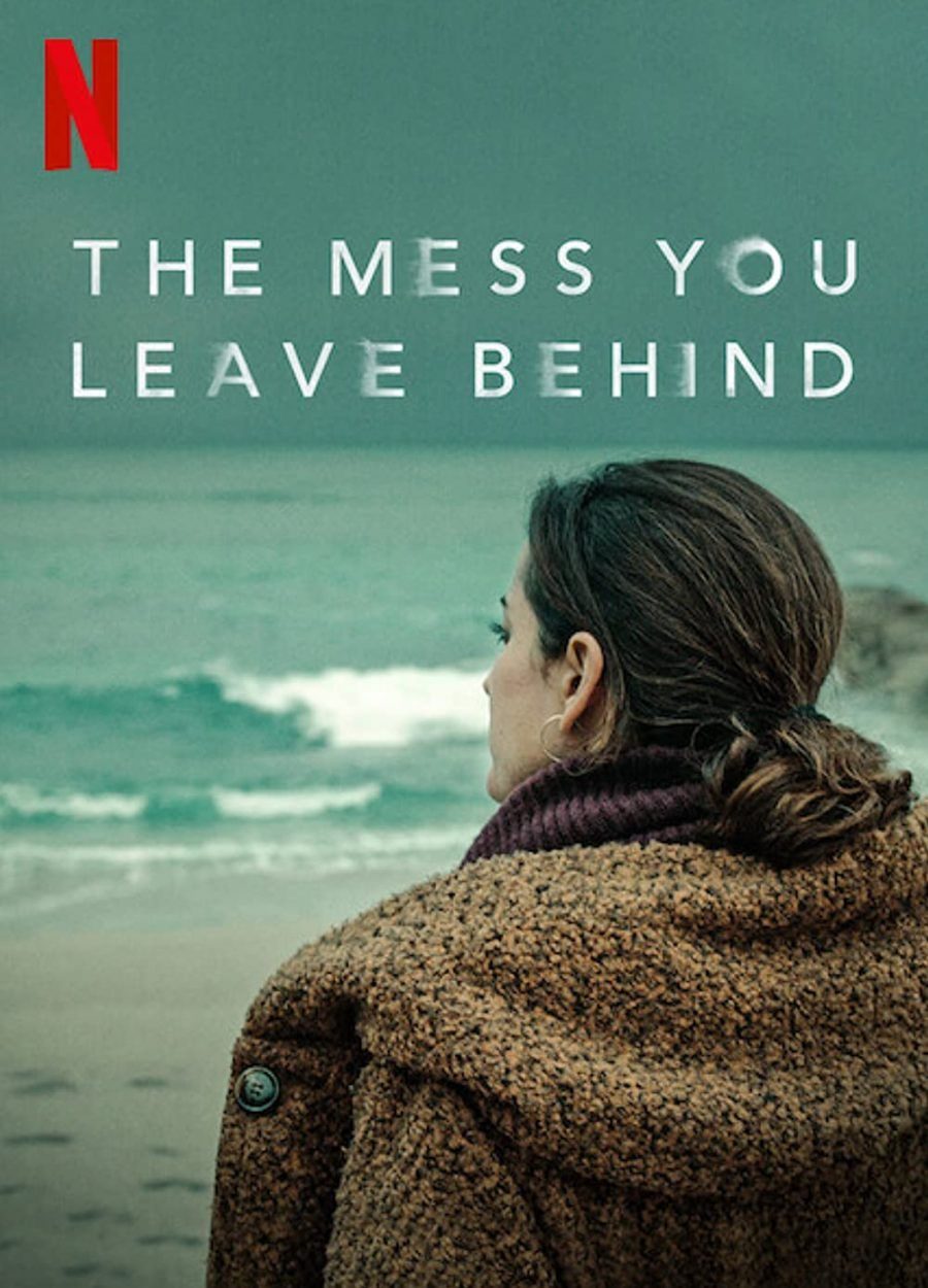 THE MESS YOU LEAVE BEHIND